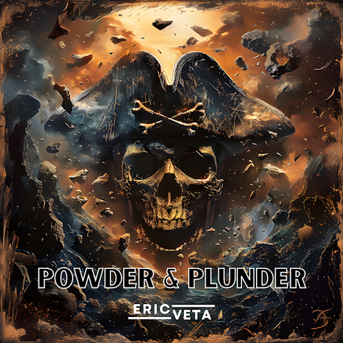 Powder & Plunder – pirate-themed medieval EDM by Eric Veta