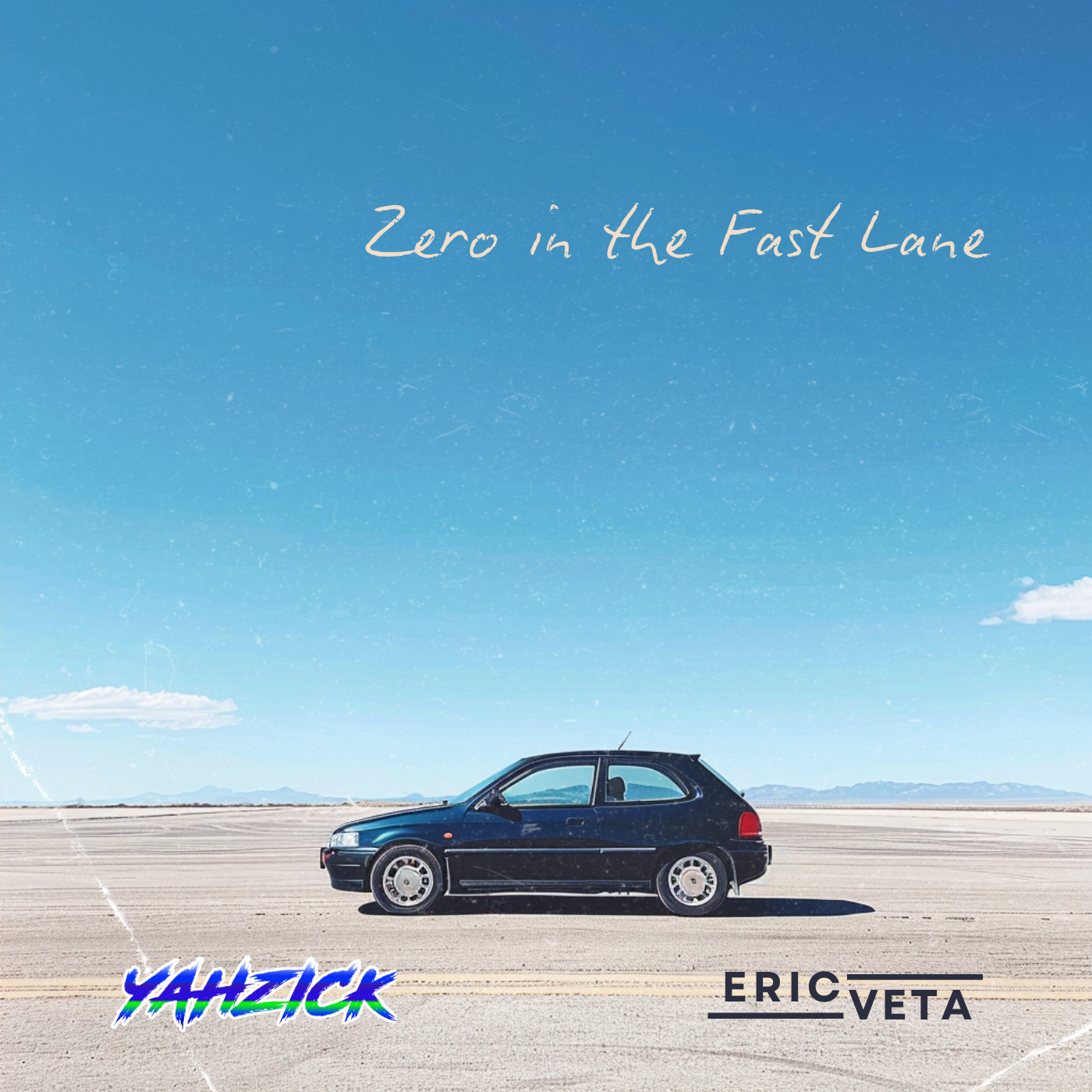Zero in the Fast Lane – electronic pop single by Eric Veta